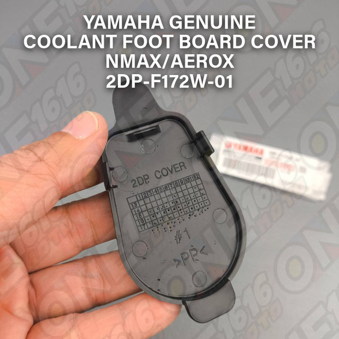 Yamaha Genuine Coolant Foot Board Cover 2DP-F172W-01 for Nmax/Aerox All Versions